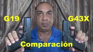 Comparaci&oacute;n de las pistolas Glock 43X vs la Glock 19