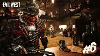 Evil West: Gameplay #Walkthrough Part-6 [FULL GAME] |PC Gameplay |