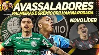 ⚽️PALMEIRAS E GRÊMIO GOLEIAM E BRILHAM NA RODADA | RED BULL BRAGANTINO NOVO LÍDER DO BRASILEIRÃO 