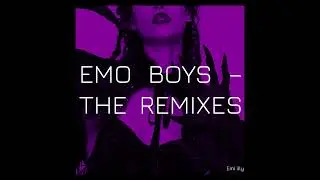 Emi illy &ndash; Emo Boys (Super Emo Remix) [Official Audio]