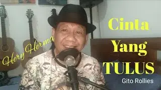 #cintayangtulus #gitorollies #popindonesia #heryhermawanto CINTA YANG TULUS
