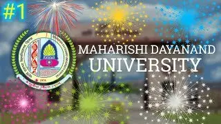TOUR TO MAHARISHI DAYANAND UNIVERSITY|MDU|ROHTAK|HARYANA|MONTAGE{Part-1}|By HRbara
