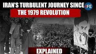 Iran Since 1979: How Revolutions, Wars & Sanctions Shaped the Country&rsquo;s Turbulent Modern History