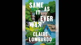 Same As It Ever Was | Claire Lombardo Book Review #isaiahlibrary #booktok #bookreview #bookrecommed