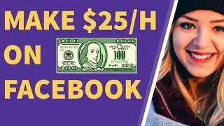 How To Earn Money From Facebook 2021-2022 ✅ [$25/hour] ✅
