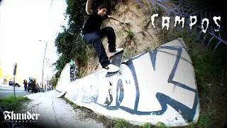 Joe Campos: Thunder Trucks