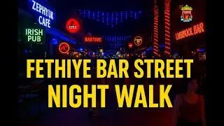 Fethiye Turkey Nightlife | Walking tour | Oludeniz nightlife #travel 