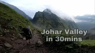 Highlights of Johar Valley trek !! Munsyari Uttarakhand !!