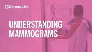 Understanding Mammograms
