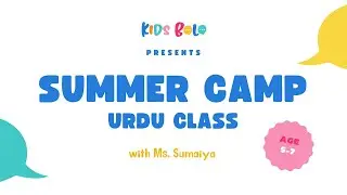 Kids Bolo Summer Camp | Creative Urdu Learning Activities for Kids