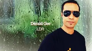 Derald Gee - LDR (Official Lyric Video)