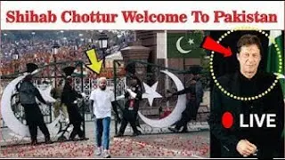 Shihab Chottur Welcome to Pakistan || Kerala To Makka Walk for hajj 2023 ||