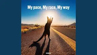 My pace, My race, My way