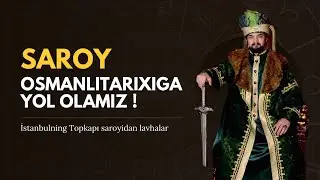 İstanbulda Osmanli tarihga sayohat | Истанбулда Османли тарихга сайохат