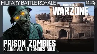 Warzone: PRISON Zombies (2021) How to Kill all 40 zombies Solo - PC Gameplay (No commentary) 1440p