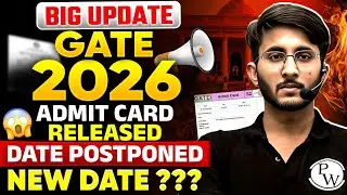 GATE 2026 Admit Card Released Date Postponed | New Date? | IIT Guwahati Big Update