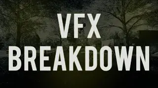 VFX Breakdown #1