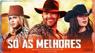 📢 Sertanejo Pop as Mais Tocadas do Momento. VOL.10