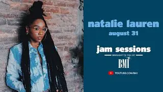 Natalie Lauren | BMI's Jam Sessions