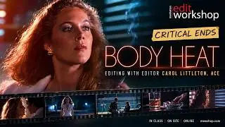 Editor Carol Littleton, ACE on the Filming Style Used in 