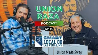 Union Raza Podcast Ep 14 (4K)
