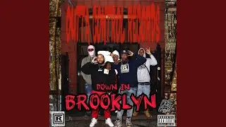 Down in Brooklyn (feat. Boss China, Prime Pyramids, Thrilla, KillaFromThaStuy & Ruger Aidoff)...