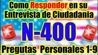 Entrevista de Ciudadania 2021 | Como responder a preguntas en su entrevista | TRADUCIDAS AL ESPA&Ntilde;OL