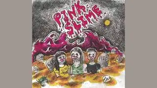 PinkSlime - PinkSlime (2012)