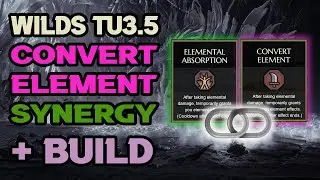 Synergy of Convert Element & Absorption - MH Wilds TU 3.5 - Switch Axe Build - MH Math #106