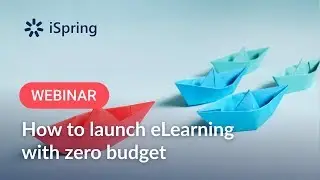 How to launch eLearning with zero budget