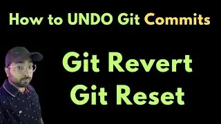 How to Revert Commits in Git