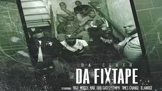 Da Cloth - All About The Money (Rigz, Rob Gates, MAV) (Prod. By Eto) (New Audio) (Da Fixtape)