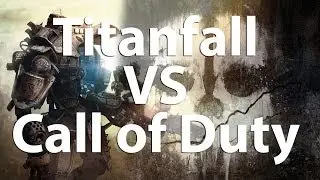 Titanfall vs. Call Of Duty - The COD Killer