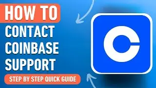 How to Contact Coinbase Support (Easy Tutorial)