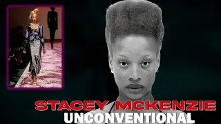 Stacey McKenzie | The Unconventional Supermodel Who Redefined Runway Confidence