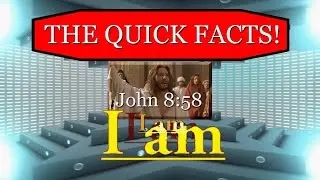 John 8:58. Jesus said before Abraham was, I am WHAT?