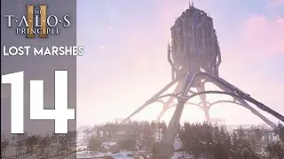 Прохождение игры Talos Principle 2 Platinum Trophy, часть 14 &mdash; Загадка Lost Marshes