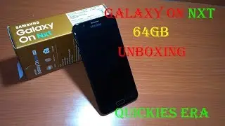 Samsung galaxy on nxt !! 64gb !! black !!unboxing and review as a normal Indian customer