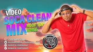 The Best of Bobby Kush: Soca Mix Highlights (Hits Only) Video