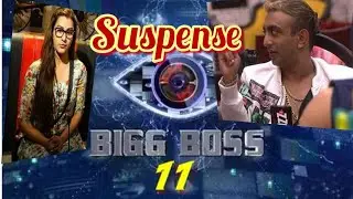 Bigg Boss 11 Eviction Suspense this week