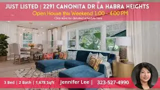 Just Listed | 2291 Canonita Dr La Habra Heights
