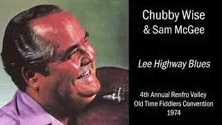 Chubby Wise & Sam McGee - Lee Highway Blues (Renfro Valley 1974)