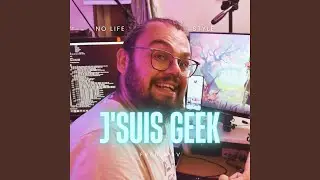 J'suis Geek