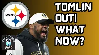 Texans vs. Steelers Reaction, Tomlin OUT!! Where do the Pittsburgh Steelers go from here?
