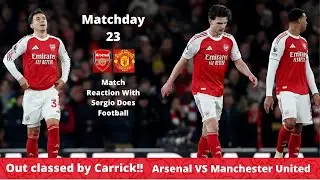 Dissapointing Result | Arsenal vs Manchester United Match Reaction!