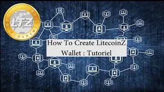 [LTZ] How to create LitcoinZ Wallet Tutorial