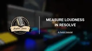 How To Measure LUFS (Loudness) in Davinci Resolve | Quick Tutorial