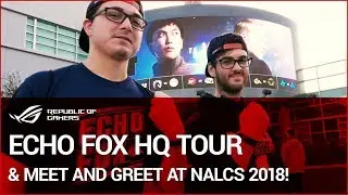 LCS18 | Meet and Greet with Team Echo Fox!