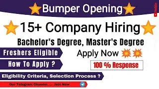 ​💥Mega Update💥 | Bumper Opening | 15+ Company Hiring | Off Campus Jobs | Amazon | 2019 | 2020 | 2021