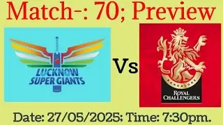 Lucknow Super Giants vs Royal Challengers Bangalore match Preview|Match 70: LSG vs RCB|#ipl2025 #ipl